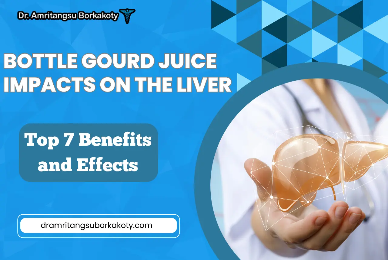 Top 10 Bottle Gourd Juice Benefits and Adverse Effects on the Liver