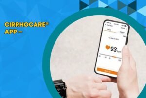 Image: CirrhoCare® App – Remote Monitoring for Cirrhosis Management